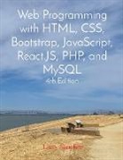 Larry Sanchez - Web Programming with HTML, CSS, Bootstrap, JavaScript, React.JS, PHP, and MySQL Fourth Edition