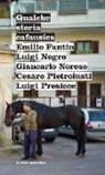 Luigi Negro, Giancarlo Norese, Cesare Pietroiusti - Qualche storia cafausica