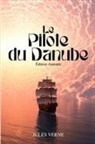 Jules Verne - Le Pilote du Danube (Annoté)