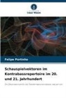 Felipe Portinho - Schauspielvektoren im Kontrabassrepertoire im 20. und 21. Jahrhundert