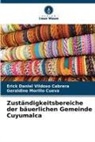 Geral Morillo Cueva, Geraldine Morillo Cueva, Erick Daniel Vildoso Cabrera - Zuständigkeitsbereiche der bäuerlichen Gemeinde Cuyumalca