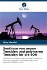 Ajay Mandal - Synthese von neuen Tensiden und polymeren Tensiden für die EOR