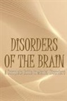 Oliver J. Swithhin - Disorders of the Brain