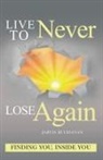 Jarvis Buchanan - Live to Never Lose Again
