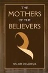 Halime Demires¿ik - The Mothers of the Believers