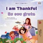 Shelley Admont, Kidkiddos Books - I am Thankful (English Portuguese Brazilian Bilingual Children's Book)