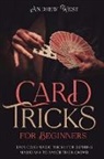 Andrew West - Card Tricks for Beginners