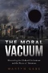 Martyn Gabe - The Moral Vacuum