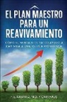 Cari Haus, F. E. Ramirez - El Plan Maestro para un Reavivamiento