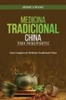 Jessica Wang - Medicina Tradicional China para Principiantes