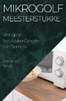 Annelie Smit - Mikrogolf Meesterstukke
