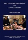 Talbot J. Taylor - Folk Linguistics, Epistemology, and Language Theories