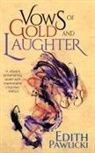 Edith Pawlicki - Vows of Gold and Laughter