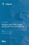 Religion and Public Health during the Time of COVID-19