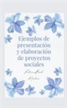 Patricia Buedo Martinez - Ejemplos de presentación y elaboración de proyectos sociales