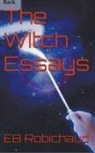 Eb Robichaud - The Witch Essay