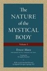 Ernest Mura - The Nature of the Mystical Body (Volume I)