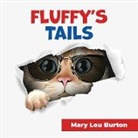 Mary Lou Burton - Fluffy's Tails