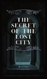 Nikki Patel - The Secret of the Lost City