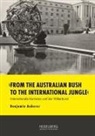 Benjamin Auberer - 'From the Australian Bush to the International Jungle'