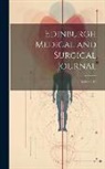 Anonymous - Edinburgh Medical and Surgical Journal; Volume 16