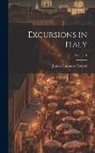 James Fenimore Cooper - Excursions in Italy; Volume 1
