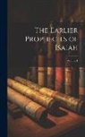 Anonymous - The Earlier Prophecies of Isaiah; Volume 1