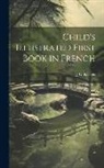 J. G. Keetels - Child's Illustrated First Book in French