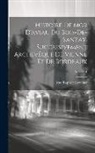 Jean Baptiste Lyonnet - Histoire De Mgr D'aviau Du Bois-De-Sanzay, Successivement Archevêque De Vienne Et De Bordeaux; Volume 1