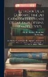 Charles Blanc, Adolphe Narcisse Thibaudeau - Le Trésor De La Curiosité Tiré Des Catalogues De Vente De Tableaux, Dessins, Estampes, Livres ...: Avec Diverses Notes & Notices Historiques & Biograp