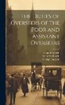 Michel Chasles, Thomas Rymer Jones, Colin Maclaurin - The Duties of Overseers of the Poor and Assistant Overseers