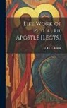 John Thompson - Life Work of Peter the Apostle [Lects.]