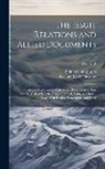 Reuben Gold Jesuits, Reuben Gold Thwaites - The Jesuit Relations and Allied Documents: Travels and Explorations of the Jesuit Missionaries in New France, 1610-1791; the Original French, Latin, a