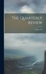 Anonymous - The Quarterly Review; Volume 195