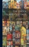James Cook] [F [Richmond - The Rhode Island Cottage