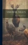 Harriet Ellsworth Coates - Unusual Meats