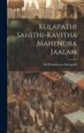 Drprasadaraya Kulapathi - Kulapathi Sahithi-Kavitha Mahendra Jaalam