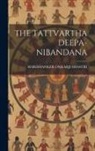 Harishanker Onkarji Shastri - The Tattvartha Deepa-Nibandana