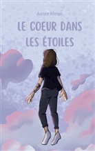 Aurore Afonso - Le coeur dans les étoiles