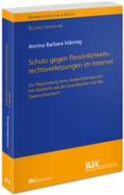 Annina Barbara Männig - Schutz gegen Persönlichkeitsrechtsverletzungen im Internet