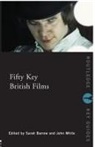 Sarah Barrow, John White, Sarah Barrow, John White - Fifty Key British Films