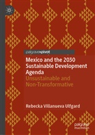 Gerda Rebecka Villanueva Ulfgard, Rebecka Villanueva Ulfgard - Mexico and the 2030 Sustainable Development Agenda