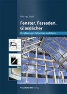 Werner Stiell - Fenster, Fassaden, Glasdächer.