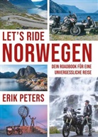 Erik Peters, Brandt GmbH Druck &amp; Verlag, Brandt GmbH Druck &amp; Verlag - Erik Peters - Let`s Ride Norwegen