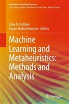 Uma N. Dulhare, Halim Houssein, Essam Halim Houssein, Uma N Dulhare - Machine Learning and Metaheuristics: Methods and Analysis