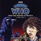 Terrance Dicks, Dicks Terrance, Geoffrey Beevers, Beevers Geoffrey - Doctor Who and the Horns of Nimon (Audiolibro)