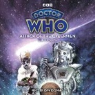 Eric Saward, Saward Eric, David Banks - Doctor Who: Attack of the Cybermen (Audio book)