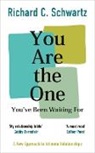 Richard Schwartz - You Are the One You've Been Waiting For