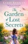 Kerry Barrett, Barrett Kerry - The Garden of Lost Secrets
