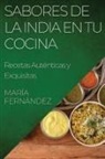María Fernández - Sabores de la India en tu Cocina